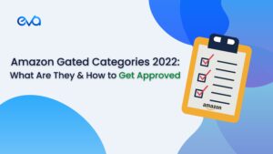 Amazon Gated Categories and How to Get Approved in 2022