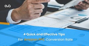 4 Quick and Effective Tips for Amazon PPC Conversion Rate