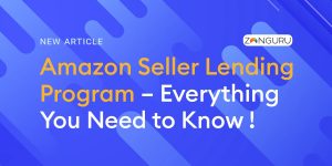 Amazon Seller Lending Program – Everything You Need To Know