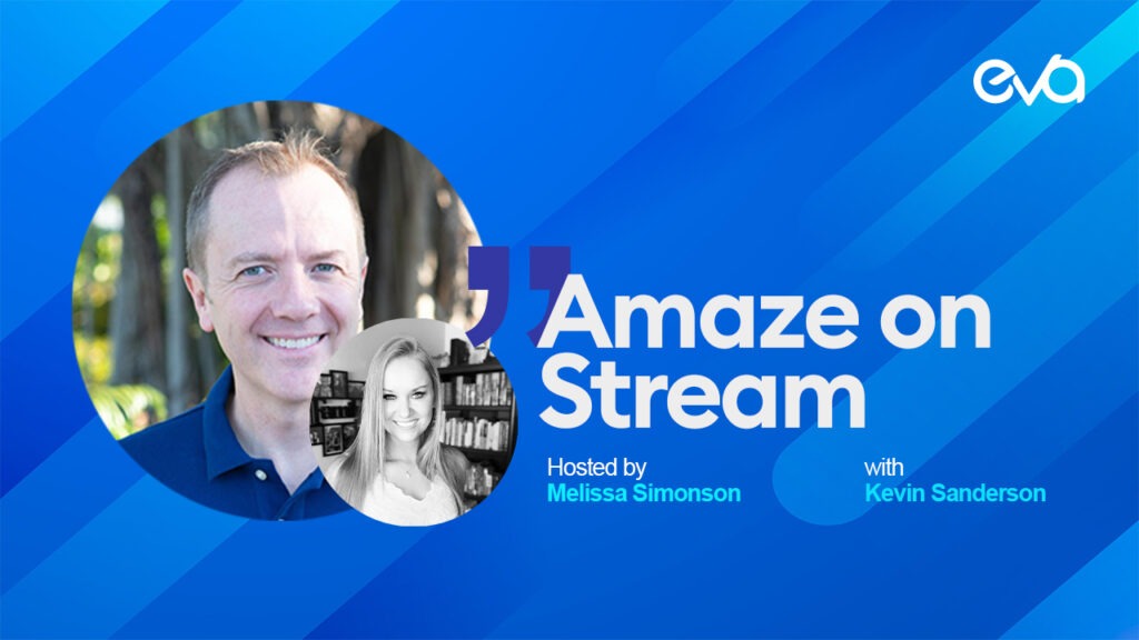 Amaze on Stream | Episode 12 | With Kevin Sanderson from Maximizing eCommerce