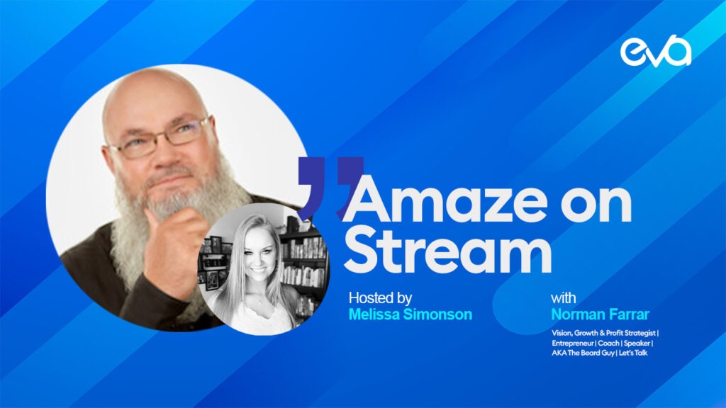 #9 – Amaze on Stream | with Norman Farrar