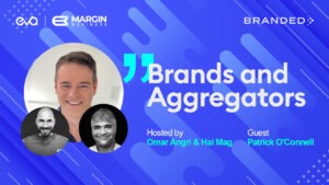 Brands and Aggregators | Episode 6 | Patric O’Connell from Branded