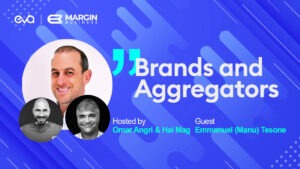 Brands and Aggregators | Episode 14 | Emmanuel (Manu) Tesone