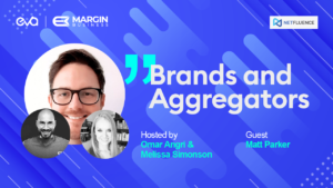 Brands and Aggregators | Episode 21 | With Matt Parker from Pinformative