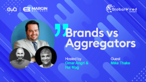 Brands and Aggregators | Episode 19 | With Mike Thake from Avask