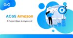 ACoS Amazon: 5 Proven Ways to Improve it in 2023