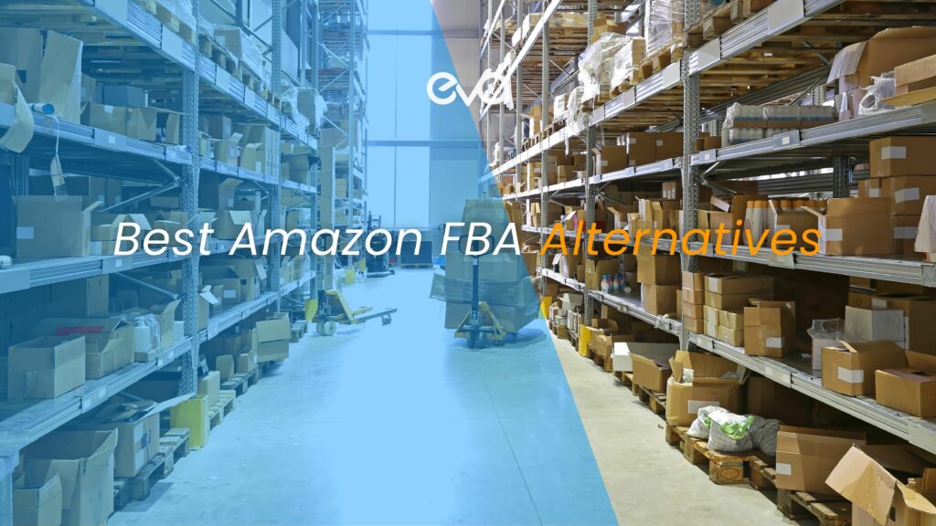 Best Alternatives to Amazon FBA