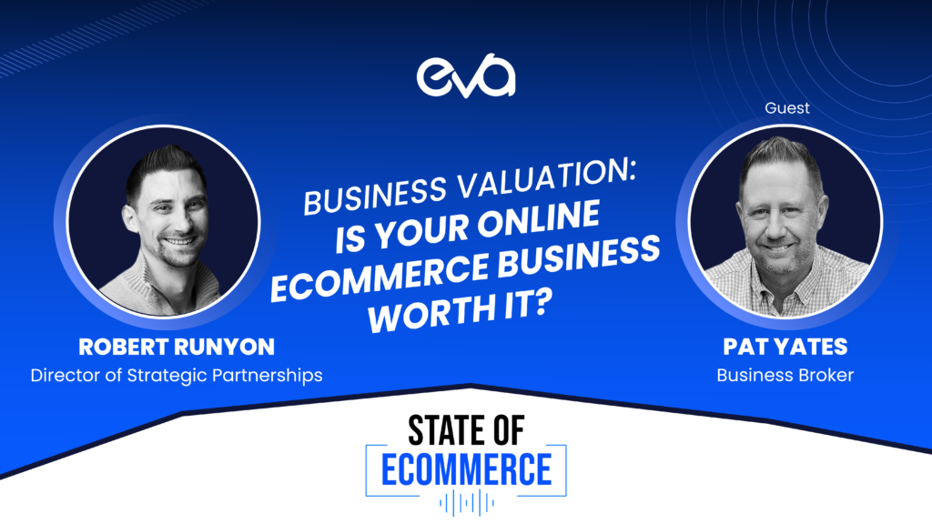 Business Valuation: Is Your Online eCommerce Business Worth It?