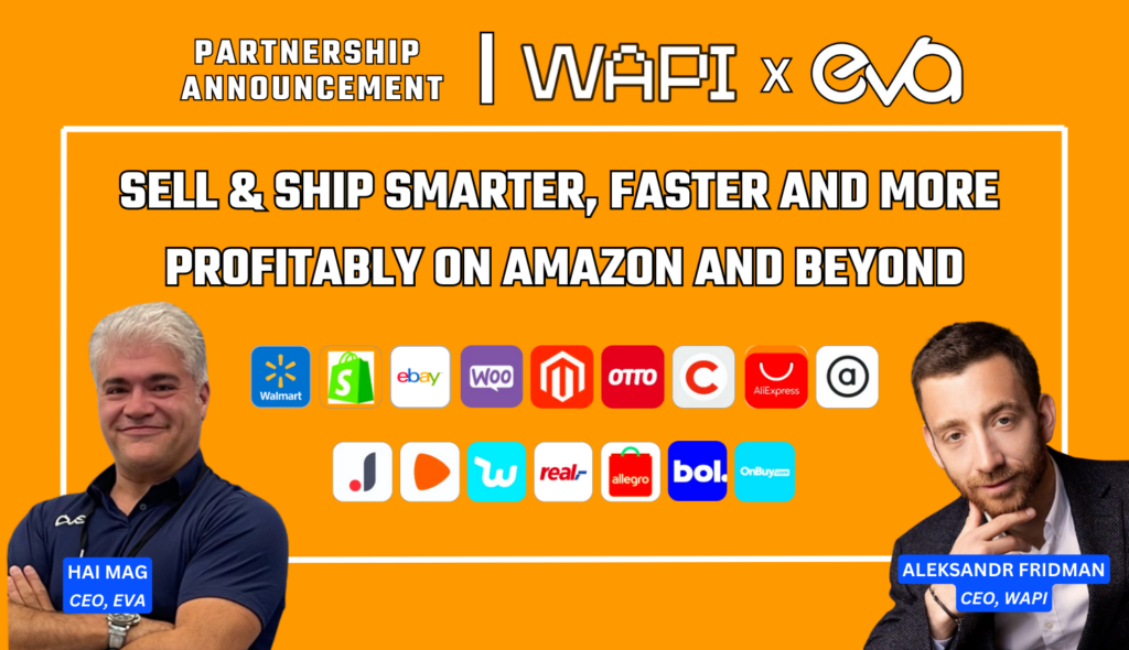 [Eva + WAPI] Empowering eCommerce Success Through A Dynamic Partnership