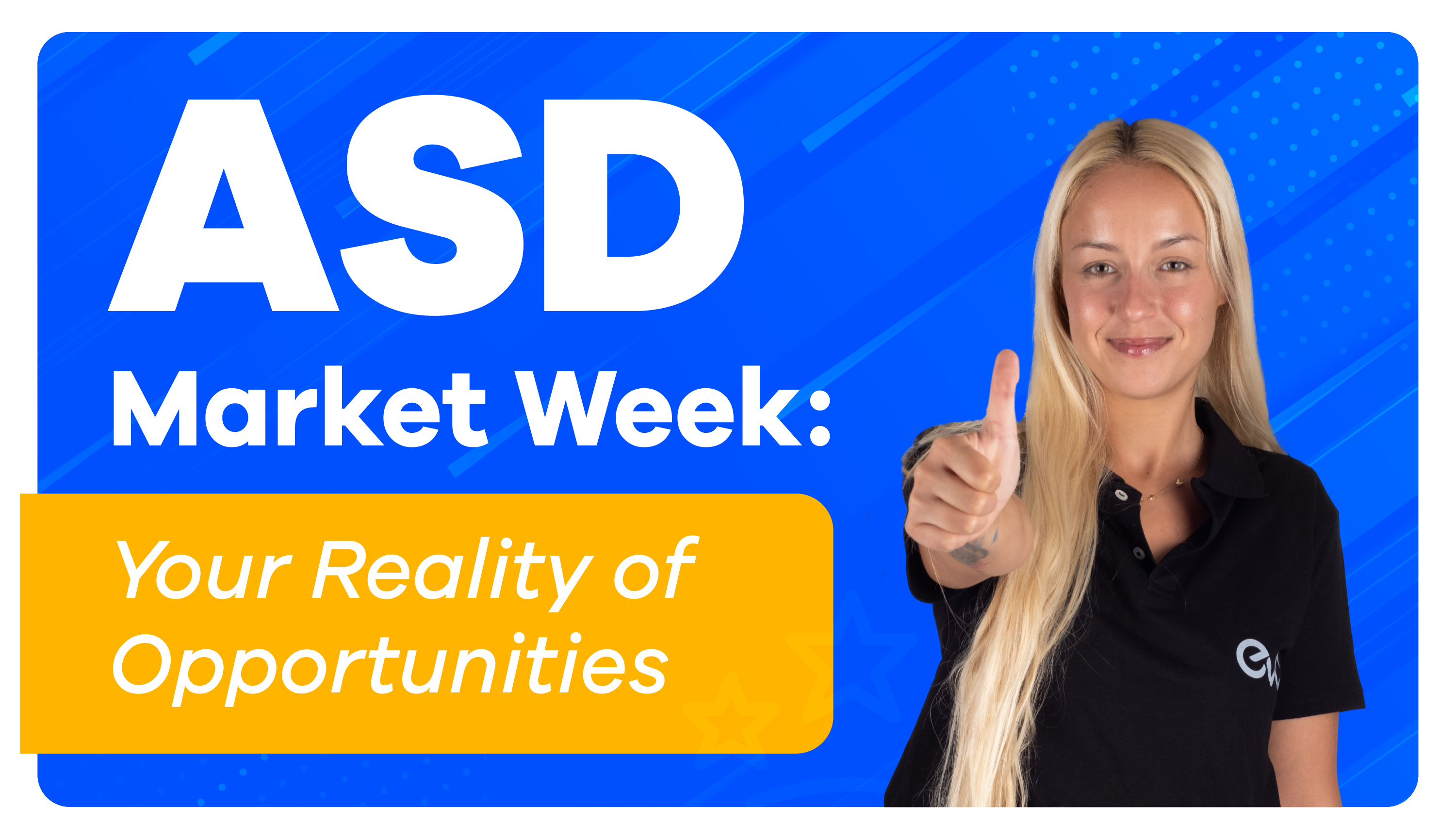 ASD Market Week An Ocean of Opportunity Awaits Eva.guru