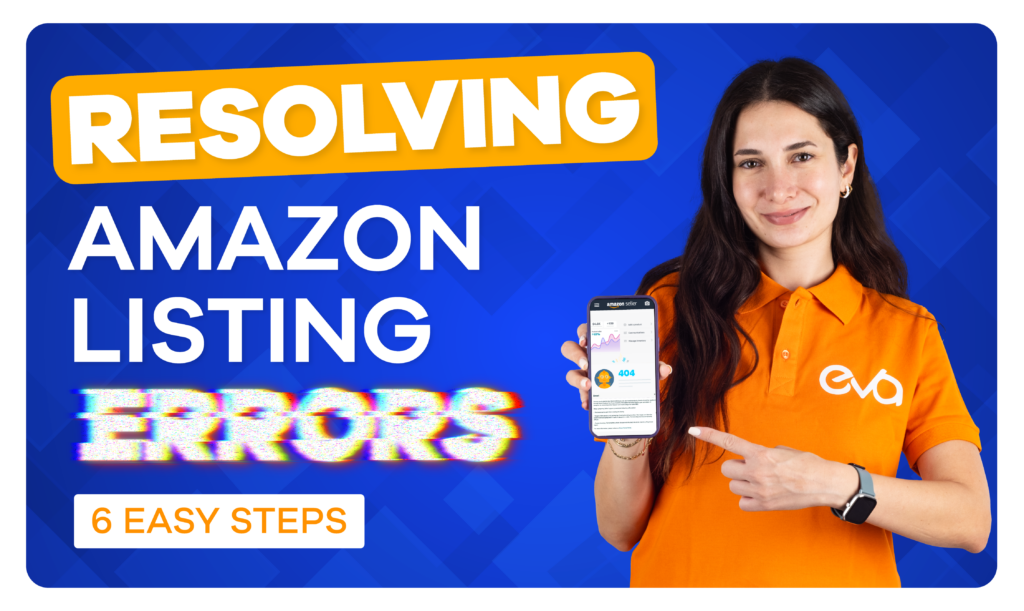 6 Steps To Overcome Amazon Listing Errors: A Troubleshooting Guide