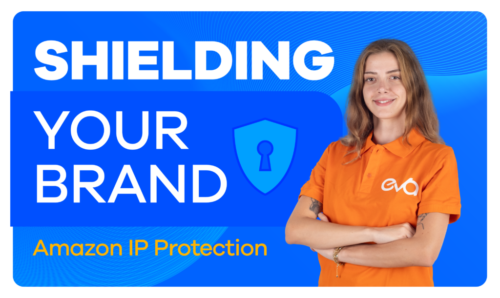 Amazon Brand Protection: Guarding Your Intellectual Property Rights