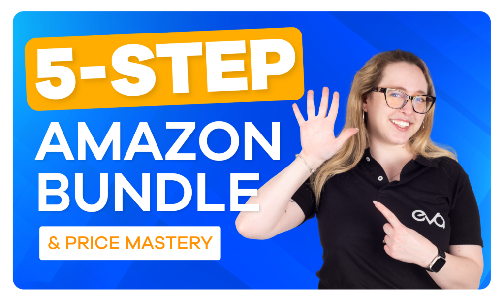 Amazon Product Bundling Strategy: How to Bundle and Price in 5 Steps