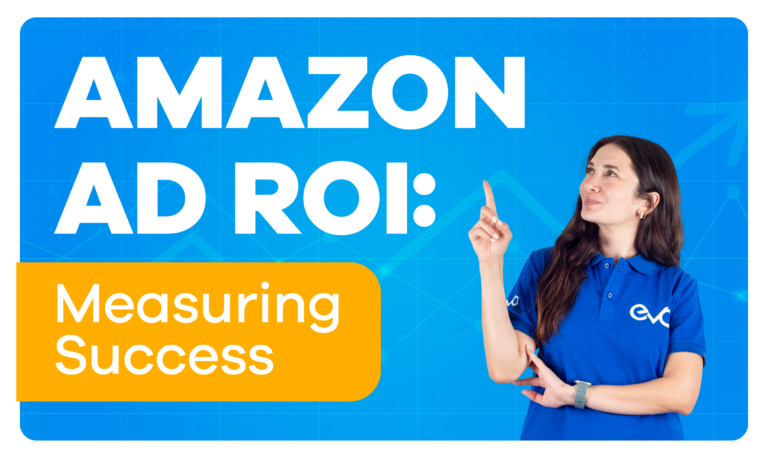 Measuring Amazon Advertising Roi
