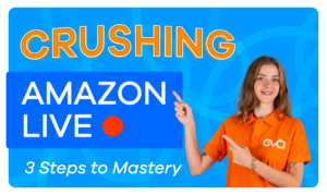 Understanding Amazon Live 3 Steps To Master Product Display