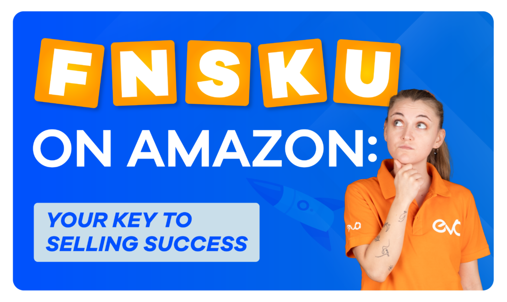 What is an Amazon FNSKU & How do I Get One?