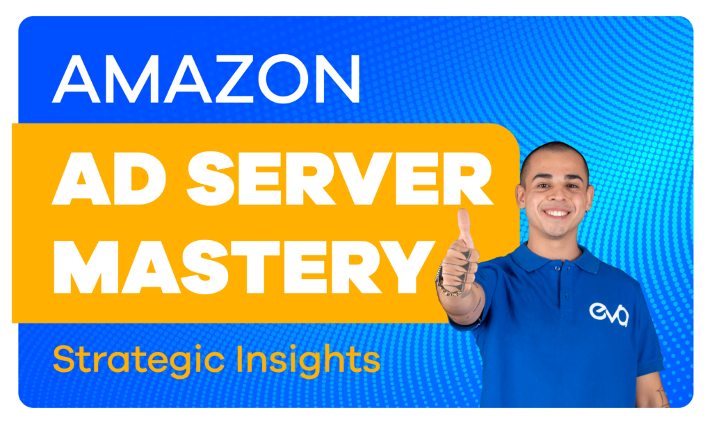Amazon Ad Server: Using Technology for the Best Strategy