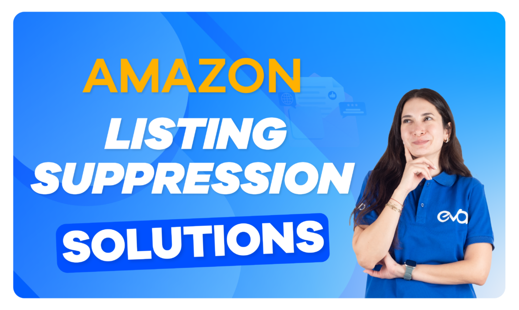 Amazon Listing Suppressions: How To Detect, Fix & Avoid