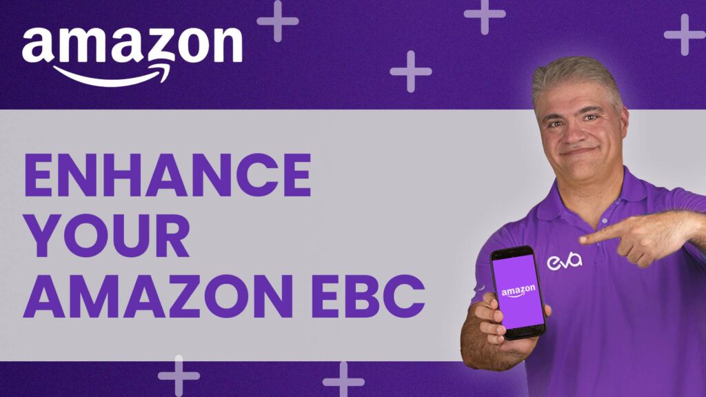 Create High-Converting Enhanced Brand Content (EBC) on Amazon [Guide]