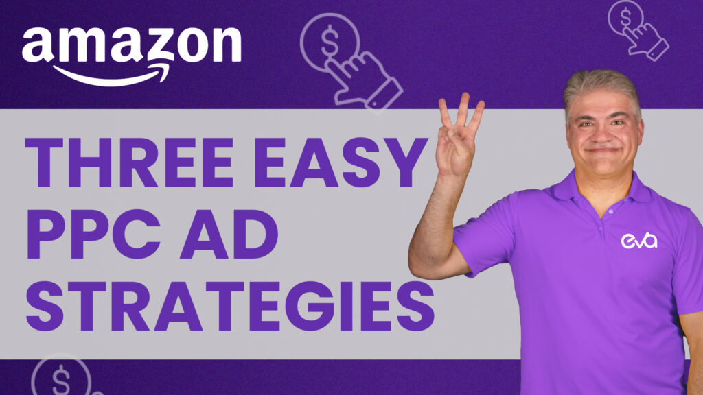 3 TOP Amazon PPC Ad Strategies – Amazon Advertising Hacks