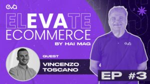 Elevate Ecommerce Ep3