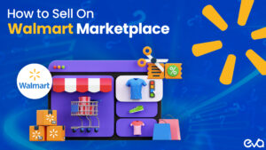 Comprehensive guide to Walmart Marketplace