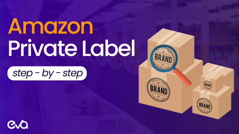 Amazon Private Label step by step guide