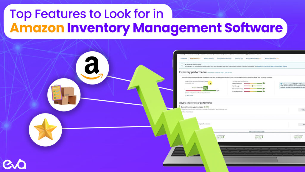 Top Features to Look for in Amazon Inventory Management Software