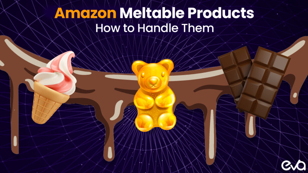 Seasonal Strategies for Selling Meltable Products on Amazon