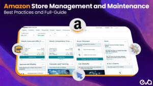 Best Practices for Amazon Store Management and Maintenance