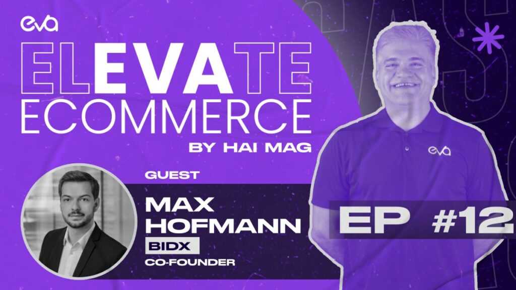 Elevate eCommerce PODCAST EP #12 | Expert Amazon Tips from BidX Co-Founder Max Hofmann