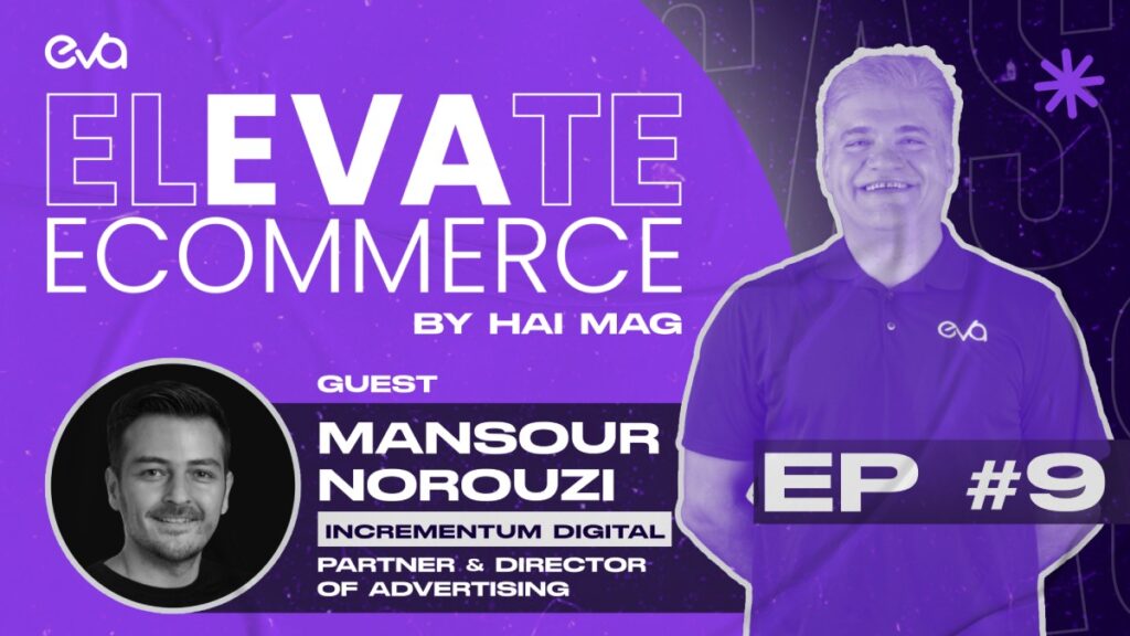 Elevate eCommerce PODCAST EP #9 I Power Up Your Amazon Sales with Mansour Norouzi!