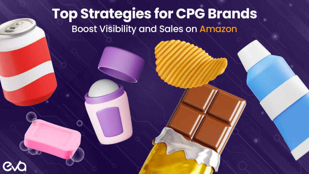 Top Strategies for CPG Brands to Boost Amazon Sales & Visibility