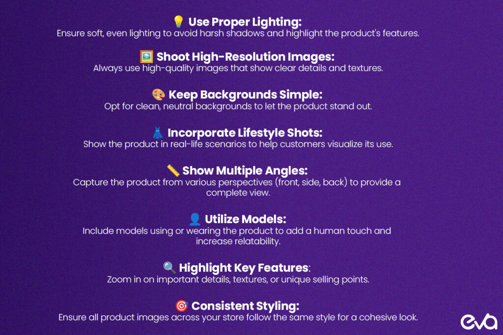 An infographic showcasing best practices for product photography, such as using proper lighting, incorporating lifestyle shots, and utilizing models to make products more appealing.