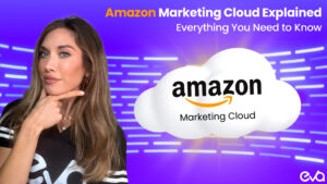 Amazon Marketing Cloud Explained: Everything You Need to Know About AMC for Data-Driven Advertising Success