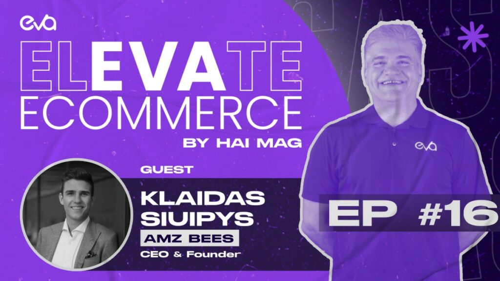 Elevate eCommerce PODCAST EP #16 | Unlocking Sales Growth: AI Insights with Klaidas Siupys