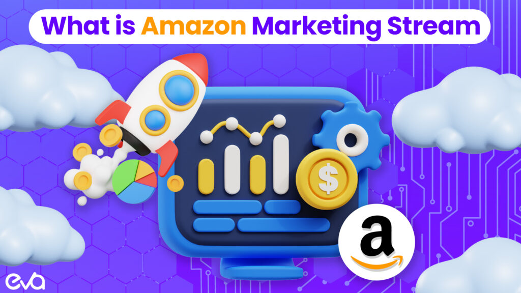 What is Amazon Marketing Stream and how does it improve RoAS?