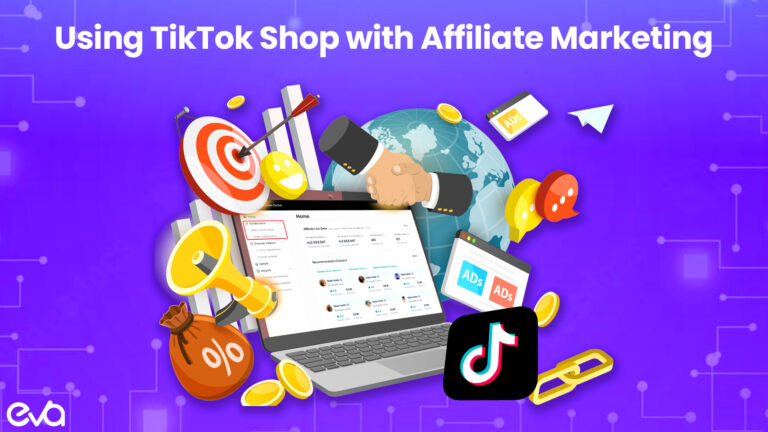 Using TikTok Shop with Affiliate Marketing