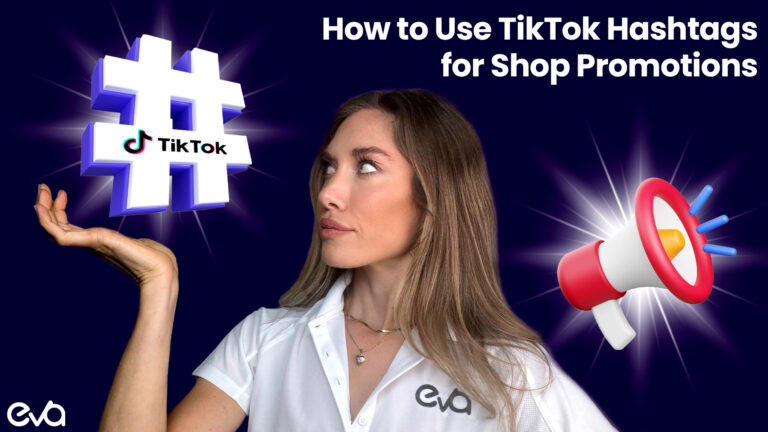 How to Use TikTok Hashtags for Shop Promotions