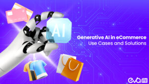 Generative AI in E-commerce: Use Cases, solutions and implementation