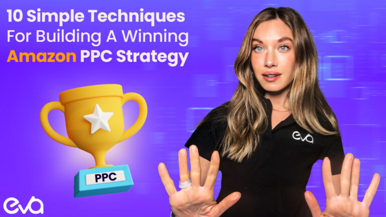 10 Simple Techniques For Building A Winning Amazon PPC Strategy