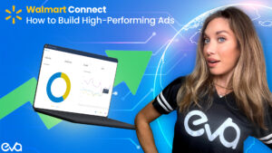 Walmart Connect: How to Build High-Performing Ads in 2025