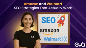 The Ultimate Guide to eCommerce Product Rankings: Amazon and Walmart SEO Strategies That Actually Work