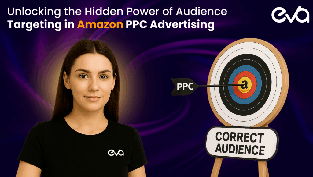Beyond Keywords: Unlocking the Hidden Power of Audience Targeting in Amazon PPC Advertising