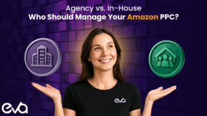 Agency vs. In-House: Who Should Manage Your Amazon PPC?