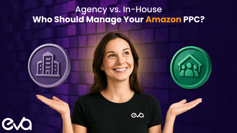 Agency vs. In-House: Who Should Manage Your Amazon PPC?