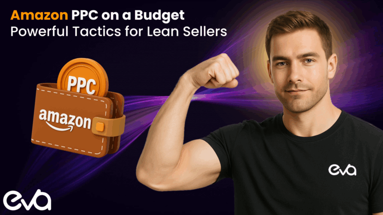 Amazon PPC on a Budget: Powerful Tactics for Lean Sellers