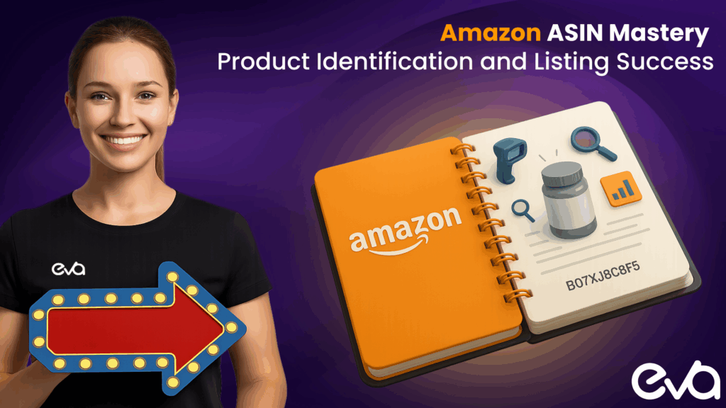 Amazon ASIN Mastery: Your Complete Guide to Product Identification and Listing Success