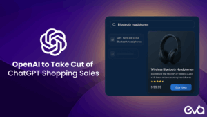 OpenAI to take cut of ChatGPT shopping sales
