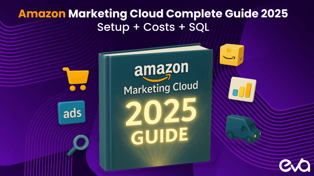 Amazon Marketing Cloud Complete Guide [2025 Update]